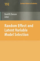 Random effect and latent variable model selection