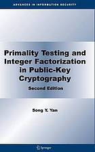 Primality Testing and Integer Factorization in Public-Key Cryptography