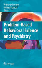 Problem-based behavioral science and psychiatry