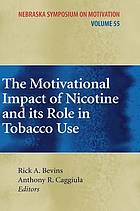 The motivational impact of nicotine and its role in tobacco use