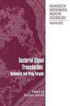 Bacterial Signal Transduction : Networks and Drug Targets