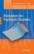 Biomarkers for psychiatric disorders