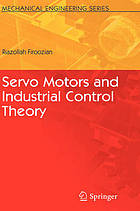 Servo Motors and Industrial Control Theory