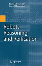 Robots, reasoning, and reification : "where is my robot?"