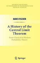 A history of the central limit theorem from classical to modern probability theory