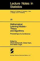 Mathematical learning models--theory and algorithms : proceedings of a conference