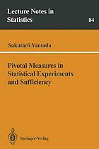 Pivotal measures in statistical experiments and sufficiency