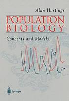 Population biology : concepts and models