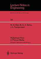 Multiphase flow in porous media mechanics, mathematics, and numerics