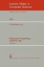 Advances in cryptology, CRYPTO '88 : proceedings