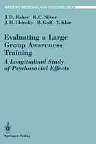 Evaluating a Large Group Awareness Training : a Longitudinal Study of Psychosocial Effects