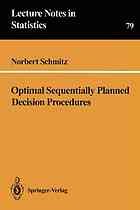 Optimal sequentially planned decision procedures