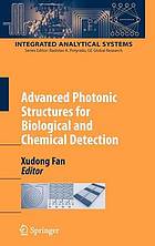 Advanced photonic structures for biological and chemical detection