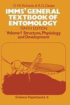 Imm's general text book of entomology. 1, Structure, physiology and development