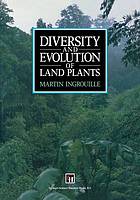 Diversity and evolution of land plants