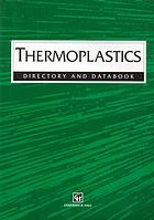 Thermoplastics : directory and databook