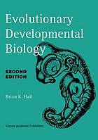 Evolutionary developmental biology