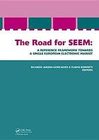 The road for SEEM : a reference framework towards a single European electronic market