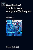 Handbook of stable isotope analytical techniques. / Volume 2