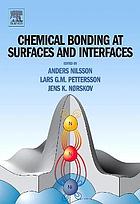 Chemical bonding at surfaces and interfaces