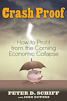 Crash proof : how to profit from the coming economic collapse