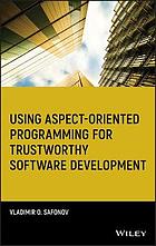 Using aspect-oriented programming for trustworthy software development