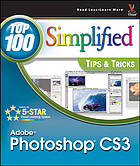 Adobe Photoshop CS3 : top 100 simplified tips & tricks