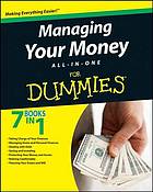 Managing your money all-in-one for dummies