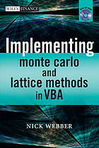 Implementing models of financial derivates : object oriented applications with VBA