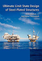 Ultimate limit state design of steel plated strucutures