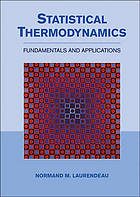 Statistical thermodynamics : fundamentals and applications