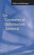 The geometry of information retrieval