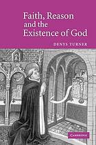 Faith, reason, and the existence of God