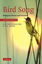 Bird song : biological themes and variations