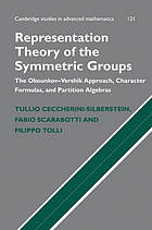 Representation theory of the symmetric groups : the Okounkov-Vershik approach, character formulas, and partition algebras