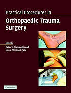 Practical procedures in orthopaedic trauma surgery a trainee's companion