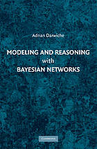 Modeling and reasoning with Bayesian networks