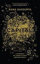 Capital : the eruption of Delhi