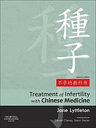 Treatment of infertility with Chinese medicine