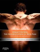 Spine control : the rehabilitation of back pain : state of the art and science