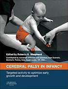 Cerebral palsy in infancy : targeted activity to optimize early growth and development