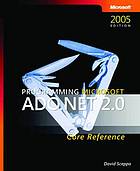 Programming Microsoft ADO.NET 2.0 core reference