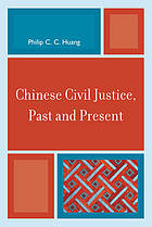 Chinese civil justice, past and present