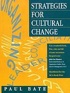 Strategies for cultural change