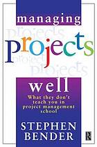 Managing projects well