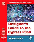 Designerys Guide to the Cypress PSoC