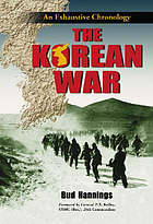 The Korean war : an exhaustive chronology