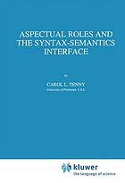 Aspectual roles and the syntax-semantics interface