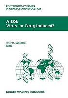 AIDS : virus or drug induced?