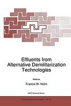 Effluents from alternative demilitarization technologies